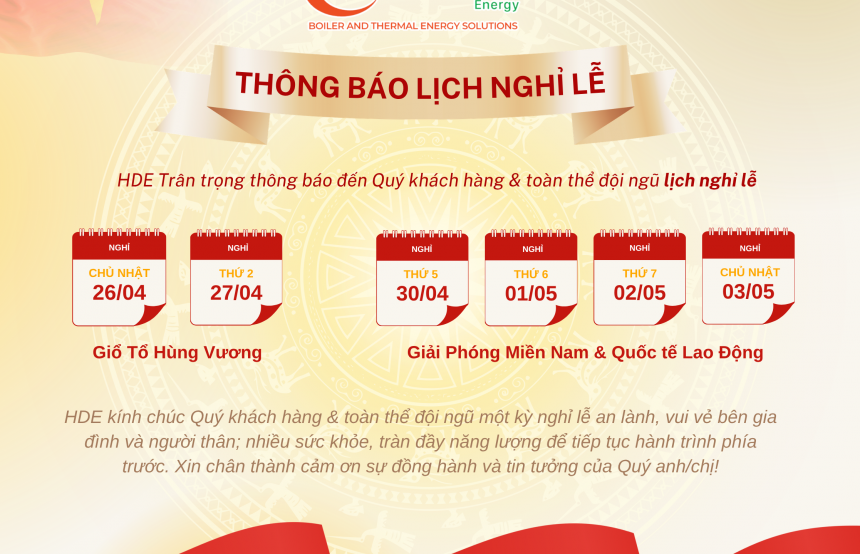HDE THÔNG BÁO LỊCH NGHỈ LỄ GIỔ TỔ HÙNG VƯƠNG 10/3 - GIẢI PHÓNG MIỀN NAM 30/4 & QUỐC TẾ LAO ĐỘNG 1/5